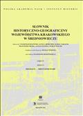 Słownik Historyczno-Geograficzny Województwa Krakowskiego w średniowiecznu
