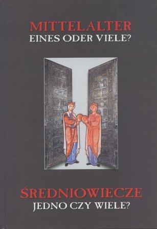 Mittelalter - eins oder viele?