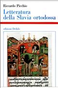 Letteratura della Slavia ortodossa (IX-XVIII sec.)