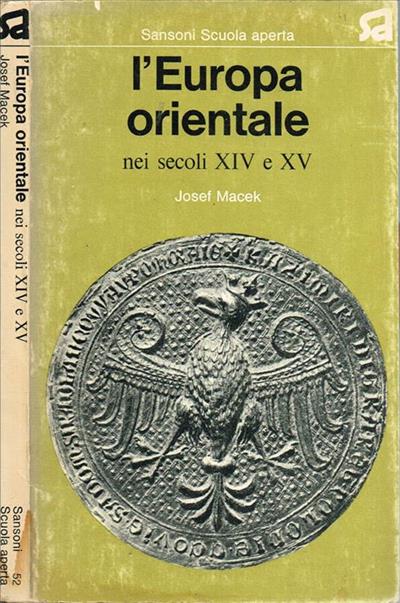 L'Europa orientale nei secoli XIV e XV