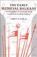 The Early Medieval Balkans