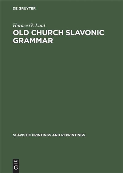 Old Church Slavonic Grammar