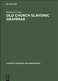 Old Church Slavonic Grammar
