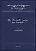 Die altslavische Version der Evangelien