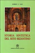 Storia sintetica del rito bizantino