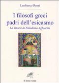 I filosofi greci padri dell'esicasmo