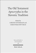 The Old Testament Apocrypha in the Slavonic Tradition