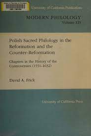 Polish Sacred Philology in the Reformation and the Counter-Reformation