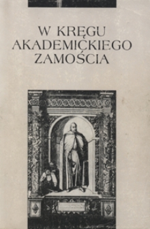 W kręgu akademickiego Zamościa