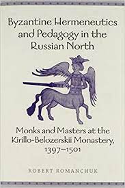 Byzantine Hermeneutics and Pedagogy in the Russian North