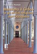 Massimo il Greco e gli ordini religiosi dell’Occidente