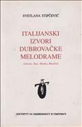 Italijanski izvori dubrovačke melodrame
