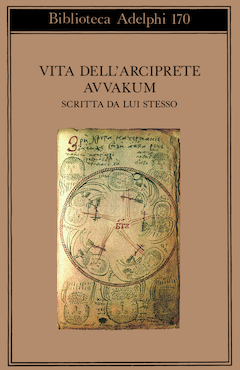 Vita dell’arciprete Avvakum scritta da lui stesso