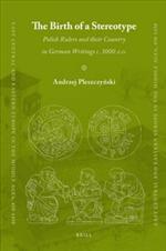 The Birth of a Stereotype