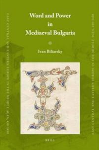 Word and Power in Mediaeval Bulgaria