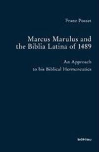 Marcus Marulus and the Biblia Latina of 1489