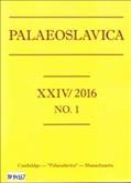 Palaeoslavica. International Journal for the Study of Slavic Medieval Literature, History, Language and Ethnology 