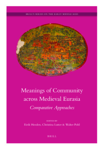 Meanings of Community across Medieval Eurasia