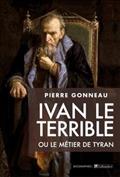 Ivan le Terrible ou le métier de tyran