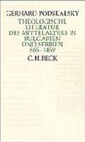Theologische Literatur des Mittelalters in Bulgarien und Serbien 865 - 1459