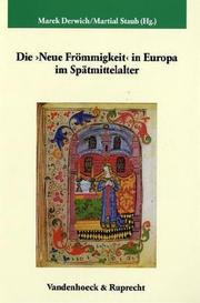 Die ›Neue Frömmigkeit‹ in Europa im Spätmittelalter