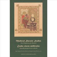 Medieval Slavonic Studies - New Perspectives for Research. Études slaves médiévales - Nouvelles perspectives de recherche
