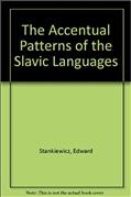 The Accentual Patterns of the Slavic Languages