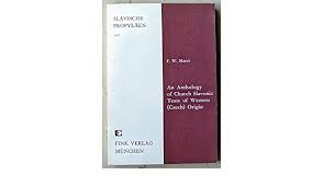 An Anthology of Church Slavonic Texts of Western (Czech) Origin