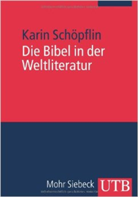 Die Bibel in der Weltliteratur