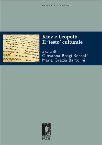 Kiev e Leopoli: Il 'testo' culturale