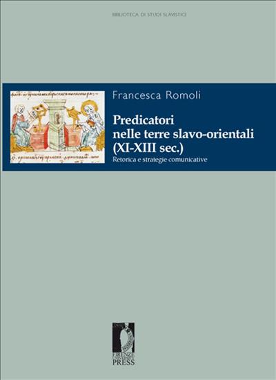 Predicatori nelle terre slavo-orientali (XI-XIII sec.)