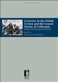 Latinitas in the Polish Crown and the Grand Duchy of Lithuania