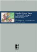 Russia, Oriente slavo e Occidente europeo. Fratture e integrazioni nella storia e nella civiltà letteraria