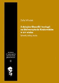 Z dziejów filozofii i teologii na Uniwersytecie Krakowskim w XV wieku