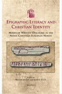 Epigraphic Literacy and Christian Identity