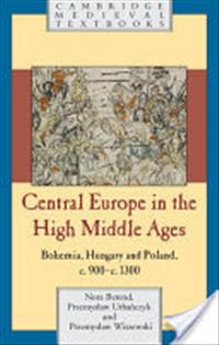 Central Europe in the High Middle Ages 