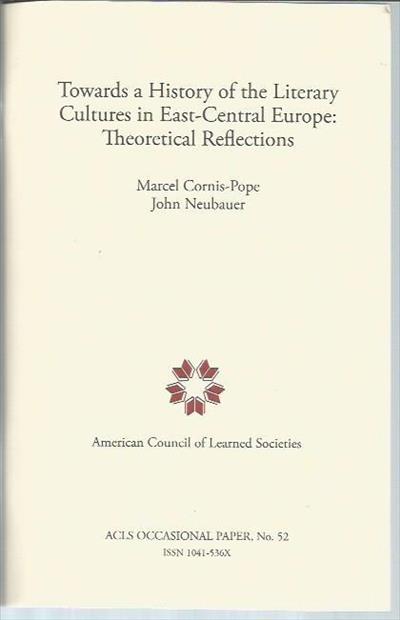 Towards a History of the Literary Cultures in East-Central Europe: Theoretical Reflections