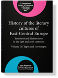 History of the Literary Cultures of East-Central Europe. Junctures and disjunctures in the 19th and 20th centuries
