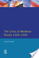 The crisis of medieval Russia 1200-1304